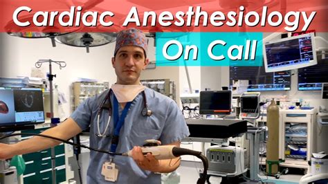 Day in the Life of an Anesthesiology Resident on Cardiac Anesthesia Call - YouTube