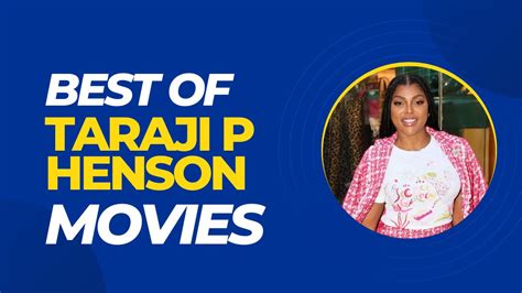 Top 10 Taraji P Henson movies of all time