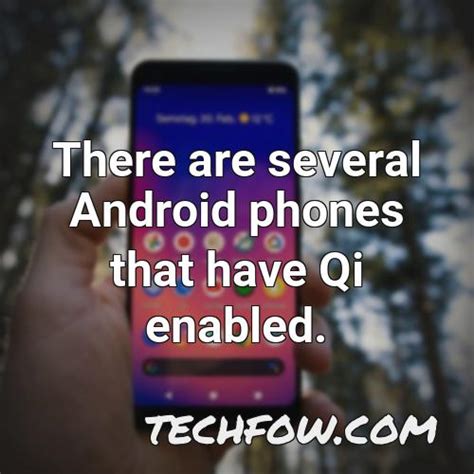 Are Samsung Phones Qi Enabled (Glossary) - TechFOW.com