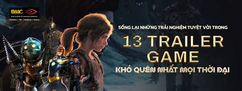 Top 13 game trailer "huyền thoại" nhất mọi thời đại