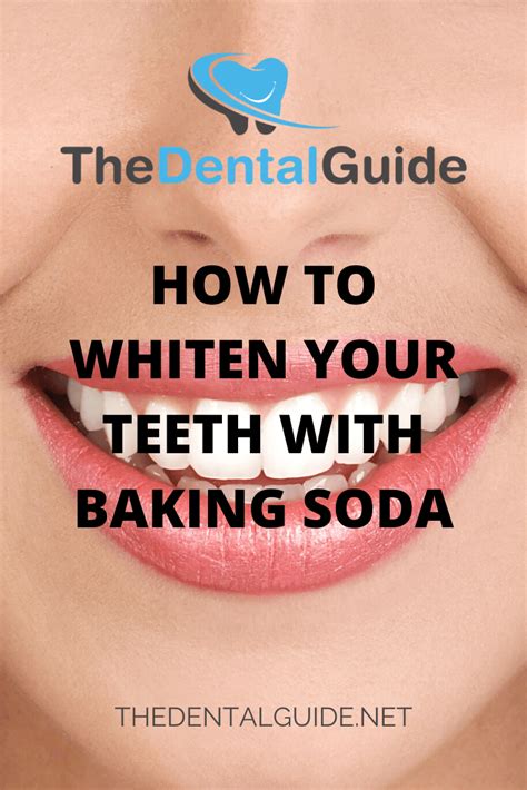 How to Whiten Your Teeth With Baking Soda - Dental Guide