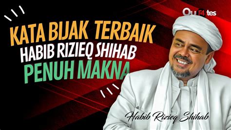 QUOTES HABIB RIZIEQ SHIHAB | KATA KATA MOTIVASI HABIB RIZIEQ SHIHAB ...