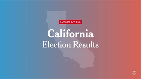 California Election Results 2022 - The New York Times