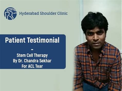 Stem Cell Therapy By Dr. Chandra Sekhar For ACL Tear - shoulder clinic Hyderabad