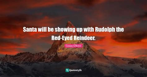 Best Rudolph Quotes with images to share and download for free at ...