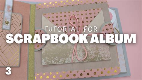 Blush Pink Mini Album Tutorial Part 3 - YouTube