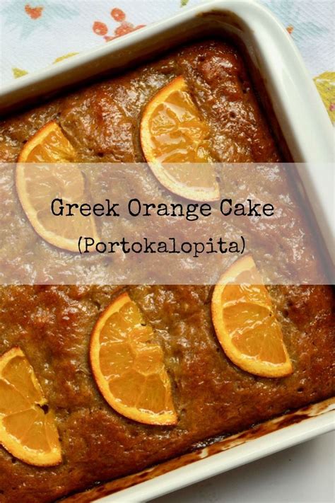 Greek Orange Cake - The Olive and The Sea | Recipe | Greek desserts, Dessert recipes easy ...