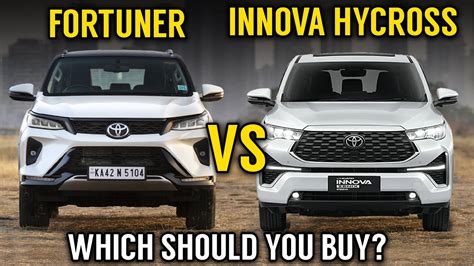 Innova Hycross Vs Fortuner Legender | Which is better? | Detailed Comparison | Fortuner VS ...