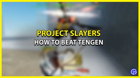 Project Slayers Tengen Location & How To Beat Him