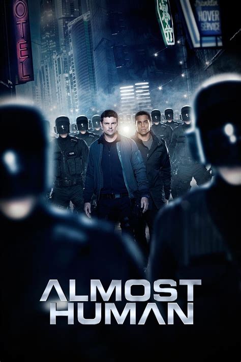 Almost Human (TV Series 2013-2014) - Posters — The Movie Database (TMDB)