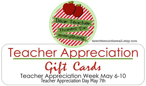 It's Written on the Wall: Teacher Appreciation Gift Tags for Teacher Appreciation Week (May 6-10 ...