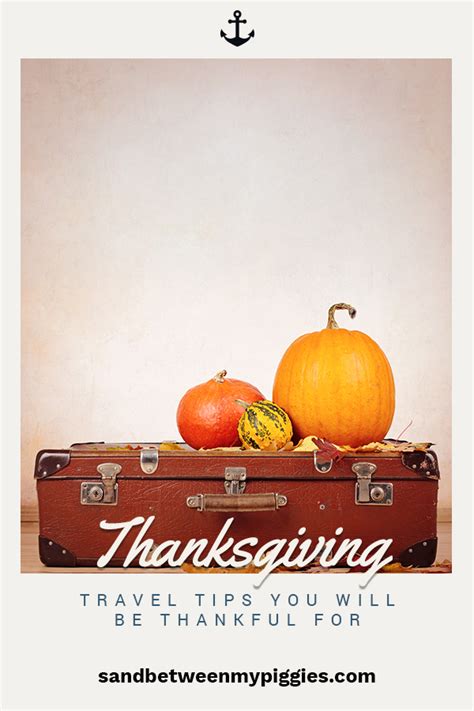 Thanksgiving Travel Tips You Will Be Thankful For