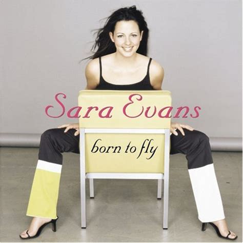 Born to Fly (2000) - Sara Evans Albums - LyricsPond