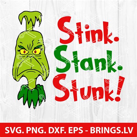 Stink Stank Stunk SVG, Grinch SVG, Christmas SVG, PNG, DXF