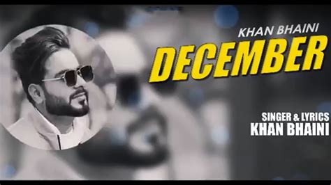 December | KHAN BHAINI | New Punjabi Song Update | NAAGMANI Khan Bhaini ...