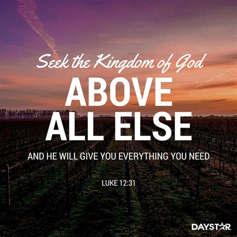 "Seek the Kingdom of God above all else, and he will give you ...