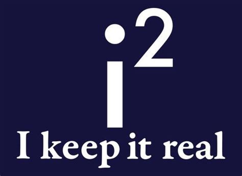 I Keep It Real T-Shirt | Math puns, Math quotes, Math humor