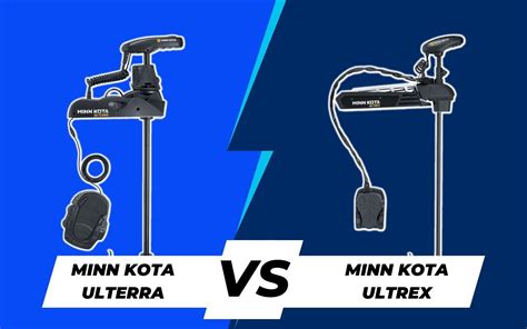 Minn Kota Ultrex vs Ulterra [Which Should You Buy] - kiteship.com