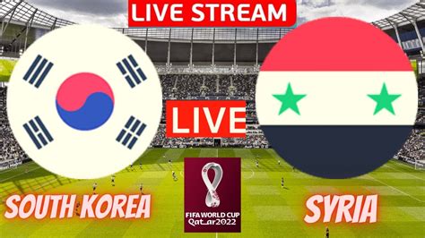 South Korea vs Syria Live Stream, TV Guide, How To Watch Asia World Cup Qualifier Live On TV ...