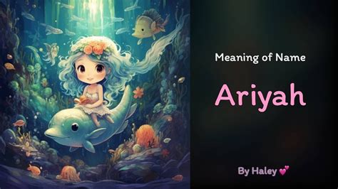 Meaning of girl name: Ariyah - Name History, Origin and Popularity - YouTube