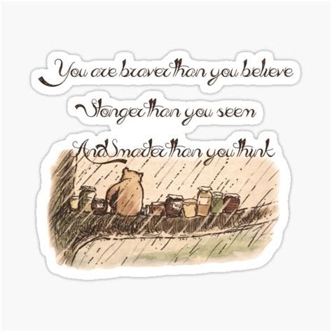 ""You Are Braver Than You Believe" (version 1)" Sticker for Sale by ...