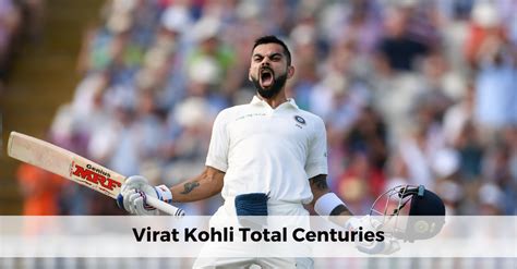 Virat Kohli Total Centuries (ODI, T20I, Test, and IPL)