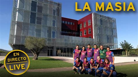 FC Barcelona - Inauguración de la nueva Masia (en directo) - YouTube