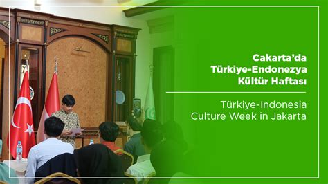 Türkiye-Indonesia Culture Week in Jakarta | Türkiye - Merkez