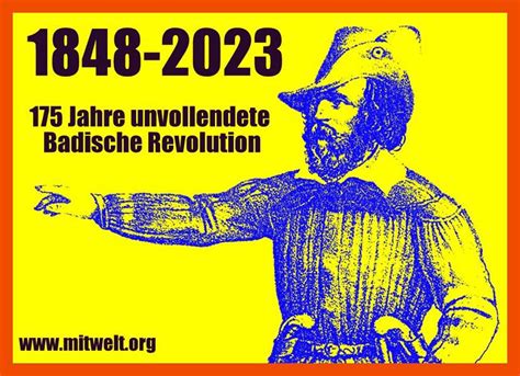 2024 / Heckerlied / Heckerzug: 175 Jahre unvollendete Badische Revolution / 1848 / 1849 | Mitwelt