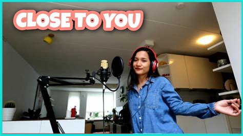 CLOSE TO YOU (cover) | INDAY GARNET - YouTube