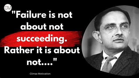 Vikram Sarabhai Quotes you should know before it's too late | Climax ...