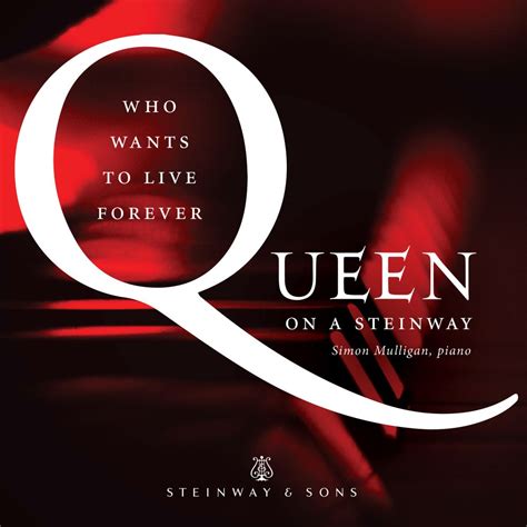 Who Wants To Live Forever - Queen On A Steinway