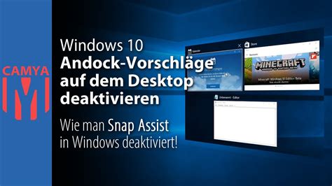 Windows 10: How to disable the Snap Assist? - CAMYA