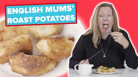 English Mums Try Other English Mums' Roast Potatoes - YouTube