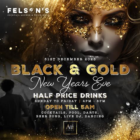 BLACK AND GOLD NYE PARTY at Felsons - Bournemouth, Bournemouth on 31st Dec 2023 | Fatsoma