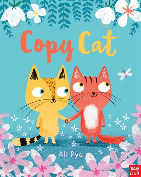 Copy Cat - Nosy Crow