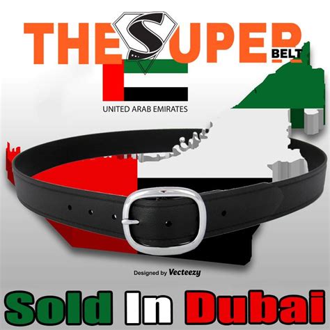 First Super Belt sold in Dubai! The United Arab Emirates need ...