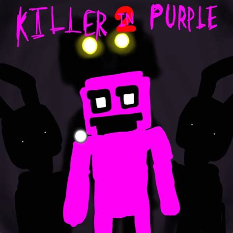 Fnaf Killer In Purple 2 Free Download | Images and Photos finder