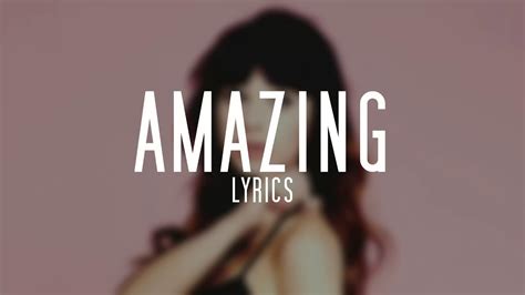 Foxes - Amazing (Lyrics) - YouTube