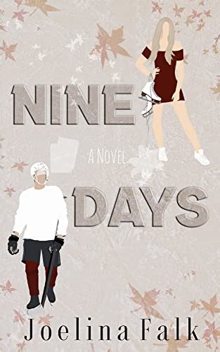 Nine Days (Unfrozen Four, #1) by Joelina Falk | Goodreads