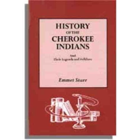 History of the Cherokee Indians - Genealogical.com