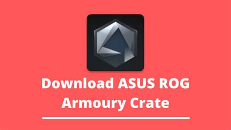 Download ASUS ROG Armoury Crate [Version 3.0.3.0] (2023)