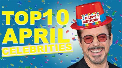 Famous Birthdays April 10 - gustotips