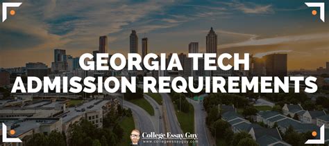 Georgia Tech Admission Requirements 2023