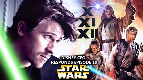 Disney CEO Responds To Star Wars Episode 10, 11 & 12! & NEW Leaks ...