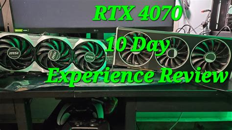 Nvidia RTX 4070 10 Day Review Vs The AMD RX 7800XT - YouTube