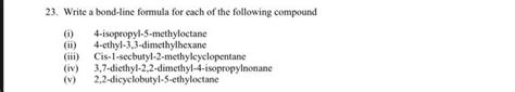 Solved 23. Write a bond-line formula for each of the | Chegg.com