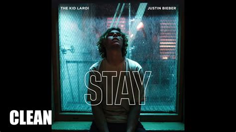 The Kid LAROI, Justin Bieber - Stay (CLEAN VERSION) - YouTube