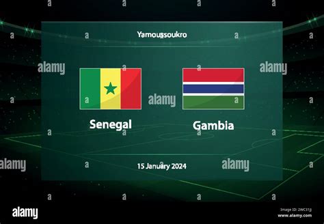 Senegal vs Gambia. Football scoreboard broadcast graphic soccer ...