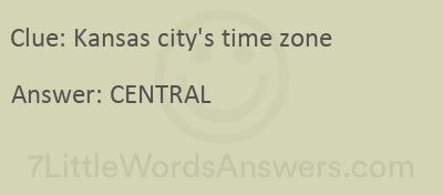 Kansas city's time zone 7 Little Words - 7LittleWordsAnswers.com